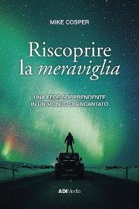 Cover Riscoprire la meraviglia