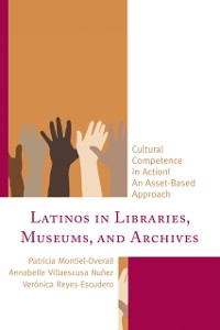Cover Latinos in Libraries, Museums, and Archives