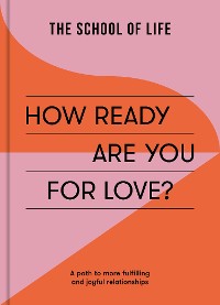 Cover How Ready Are You For Love?
