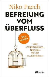 Cover Befreiung vom Überfluss – das Update