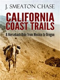 Cover California Coast Trails; A Horseback Ride from Mexico to Oregon