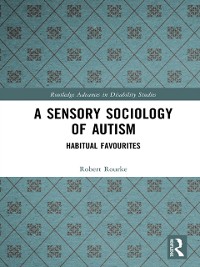 Cover Sensory Sociology of Autism