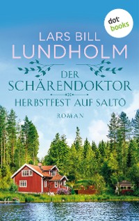 Cover Der Schärendoktor - Herbstfest auf Saltö