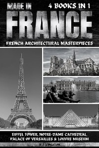 Cover Made In France: French Architectural Masterpieces