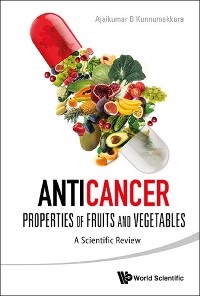 Cover ANTICANCER PROPERTIES OF FRUITS AND VEGETABLES