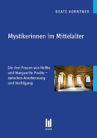 Cover Mystikerinnen im Mittelalter