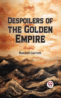 Cover Despoilers of the Golden Empire