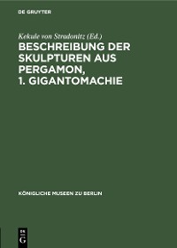 Cover Beschreibung der Skulpturen aus Pergamon, 1. Gigantomachie