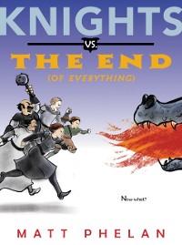 Cover Knights vs. the End (of Everything)