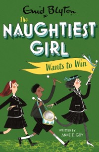 Cover Naughtiest Girl: Naughtiest Girl Wants To Win