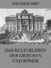 Cover Das Kulturleben der Griechen und Römer