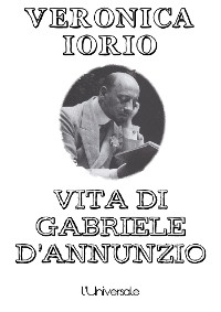 Cover Vita di Gabriele D'Annunzio