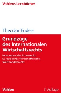 Cover Grundzüge des Internationalen Wirtschaftsrechts