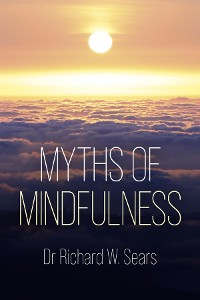 Cover Myths of Mindfulness