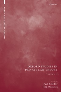 Cover Oxford Studies in Private Law Theory: Volume II