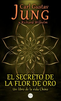 Cover El Secreto de la Flor de Oro