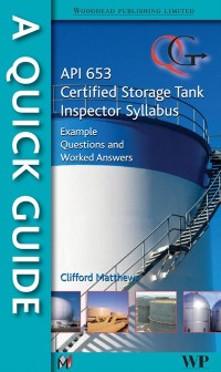Cover Quick Guide to API 653 Certified Storage Tank Inspector Syllabus