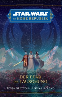 Cover Star Wars:  Die Hohe Republik - Der Pfad der Täuschung