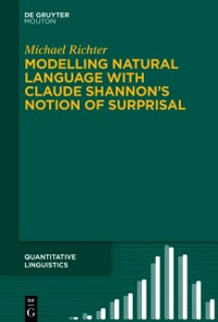 Cover Modelling Natural Language with Claude Shannon's Notion of Surprisal