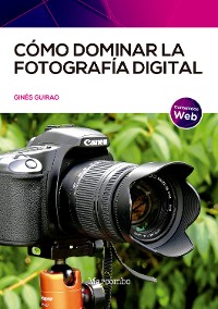 Cover Cómo dominar la fotografía digital