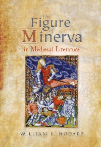 Cover The Figure of Minerva in Medieval Literature