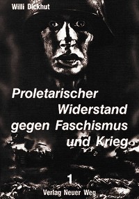 Cover Proletarischer Widerstand gegen Faschismus und Krieg