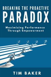 Cover Breaking the Proactive Paradox