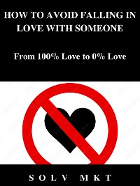 Cover HOW TO AVOID FALLING IN LOVE WITH SOMEONE