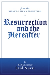 Cover Resurrection and The Hereafter (Translated)