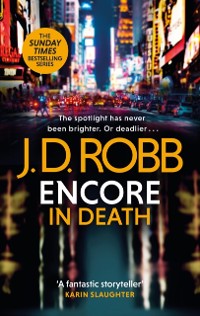 Cover Encore in Death: An Eve Dallas thriller (In Death 56)