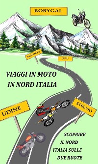 Cover Viaggi in moto in nord Italia