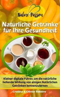 Cover Natürliche Getränke für Ihre Gesundheit