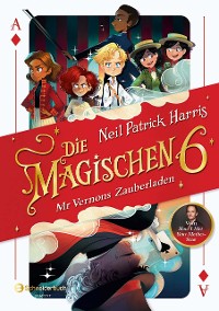 Cover Die Magischen Sechs - Mr Vernons Zauberladen