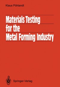 Cover Materials Testing for the Metal Forming Industry