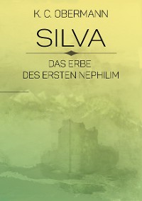 Cover Silva - Das Erbe des ersten Nephilim