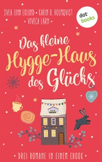 Cover Das kleine Hygge-Haus des Glücks