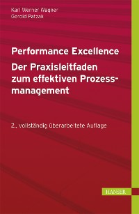 Cover Performance Excellence - Der Praxisleitfaden zum effektiven Prozessmanagement