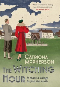 Cover The Witching Hour : A thrilling new Dandy Gilver mystery to enjoy this summer