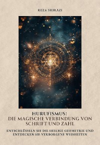 Cover Hurufismus: Die magische Verbindung von Schrift und Zahl