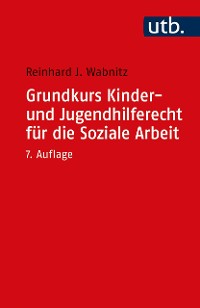 Cover Grundkurs Kinder- und Jugendhilferecht für die Soziale Arbeit