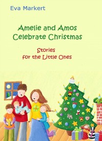 Cover Amelie and Amos Celebrate Christmas