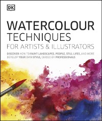 Cover Watercolour Techniques for Artists and Illustrators