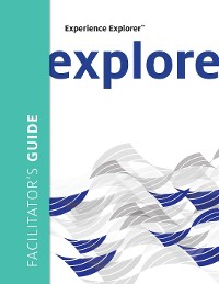 Cover Experience Explorer Facilitator's Guide