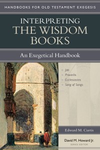 Cover Interpreting the Wisdom Books