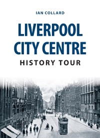 Cover Liverpool City Centre History Tour