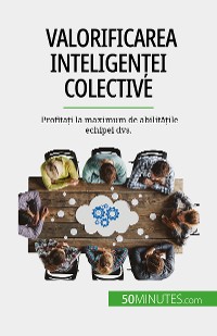 Cover Valorificarea inteligenței colective