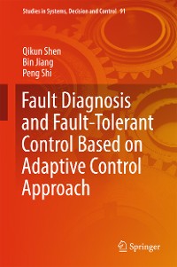 Cover Fault Diagnosis and Fault-Tolerant Control Based on Adaptive Control Approach