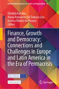 Cover Finance, Growth and Democracy: Connections and Challenges in Europe and Latin America in the Era of Permacrisis