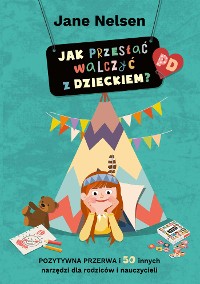 Cover Jak przestać walczyć z dzieckiem