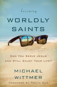 Cover Becoming Worldly Saints